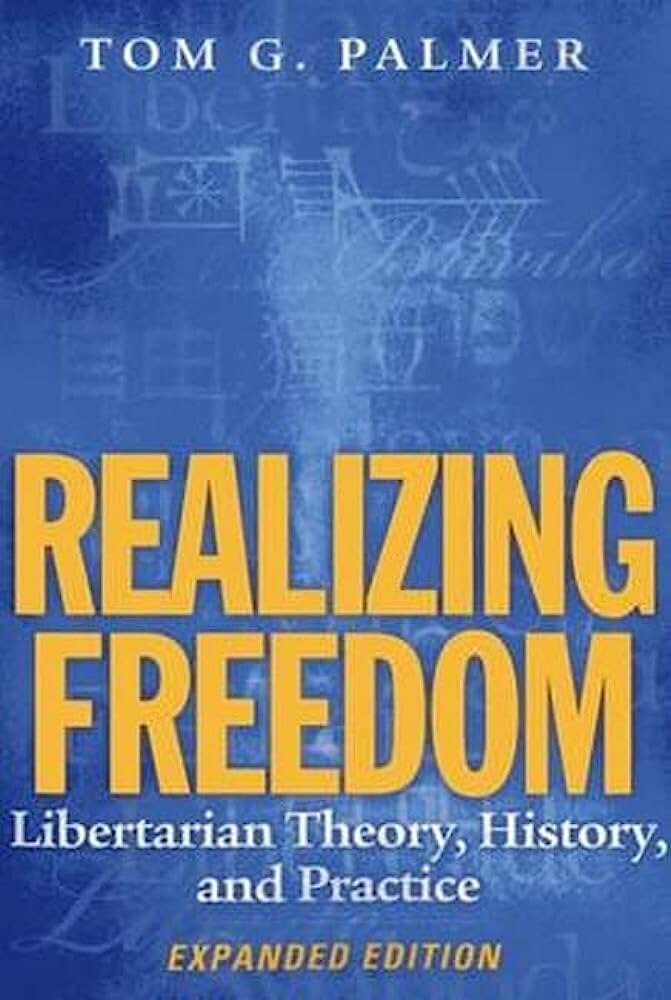 Realizing Freedom by Tom Palmer - Jacket